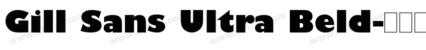 Gill Sans Ultra Beld字体转换